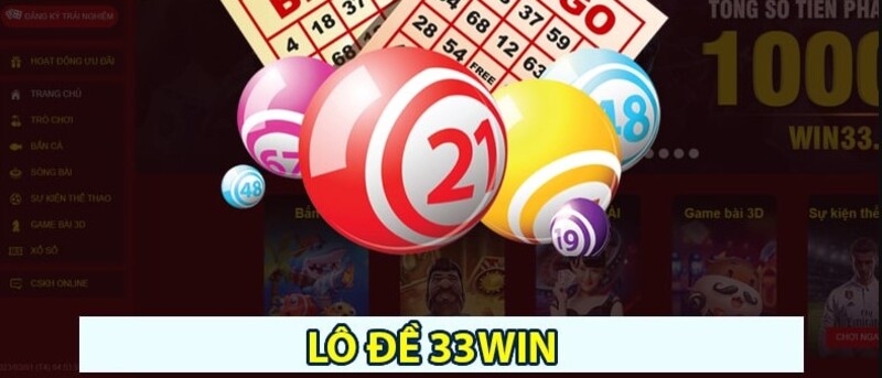 Tổng quan về xổ số 33win Tổng quan về xổ số 33win